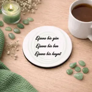 Sevgi & Şefkat Bardak Altlığı